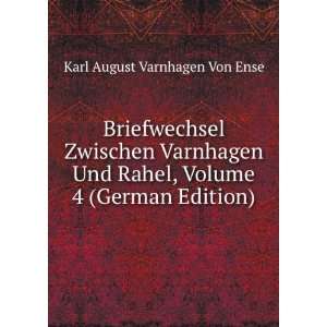   , Volume 4 (German Edition) Karl August Varnhagen Von Ense Books