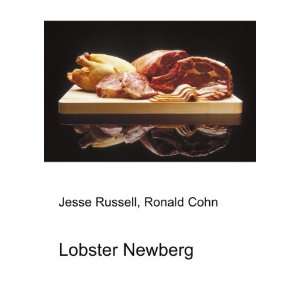  Lobster Newberg Ronald Cohn Jesse Russell Books