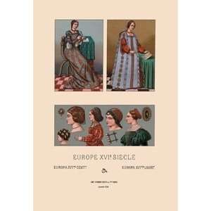  Feminine Dress of Sixteenth Century Europe   16x24 Giclee 