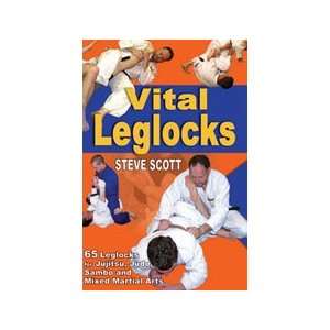  Vital Leglocks Book by Steve Scott 