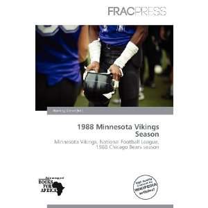   1988 Minnesota Vikings Season (9786136560519) Harding Ozihel Books
