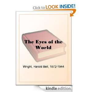 The Eyes of the World Harold Bell Wright  Kindle Store