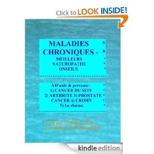 MALADIES CHRONIQUES   MEILLEURS NATUROPATHE ONSEILS. FRENCH Edition 