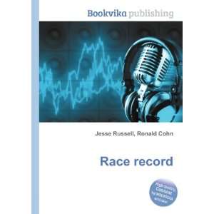  Race record Ronald Cohn Jesse Russell Books