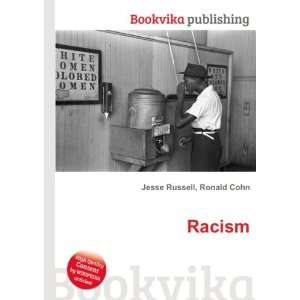  Racism Ronald Cohn Jesse Russell Books