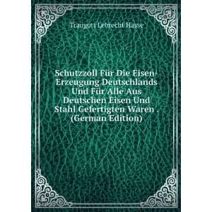   Gefertigten Waren . (German Edition) Traugott Lebrecht Hasse Books
