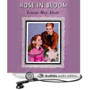   Bloom (Audible Audio Edition) Louisa May Alcott, C.M. Hebert Books