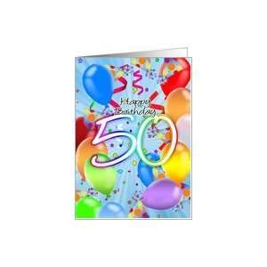  50th Birthday   Balloon Birthday Card   Happy Birthday 