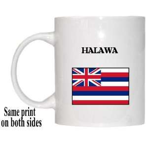  US State Flag   HALAWA, Hawaii (HI) Mug 