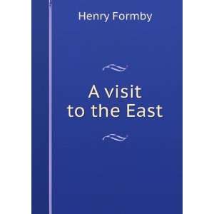  A visit to the East Henry Formby Books