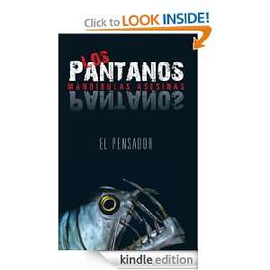 Los Pantanos Mandíbulas Asesinas (Spanish Edition) El Pensador 
