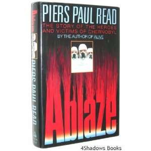   Heroes and Victims of Chernobyl [Hardcover] Piers Paul Read Books