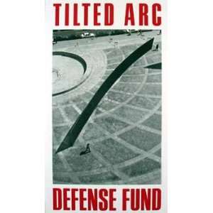  Richard Serra   Tilted Arc Defense Fund