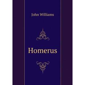  Homerus John Williams Books