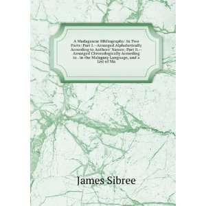   to . in the Malagasy Language, and a List of Ma James Sibree Books