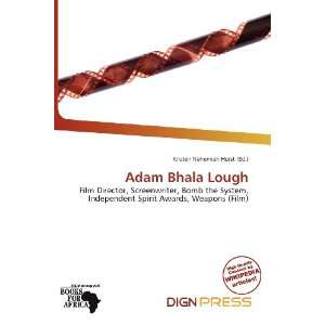    Adam Bhala Lough (9786135863901) Kristen Nehemiah Horst Books