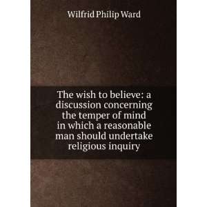   man should undertake religious inquiry Wilfrid Philip Ward Books