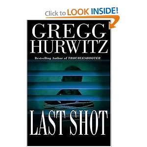  Last Shot [Hardcover] Gregg Hurwitz Books