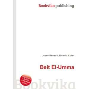  Beit El Umma Ronald Cohn Jesse Russell Books