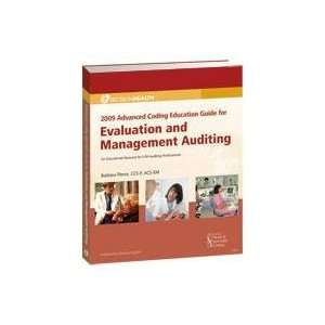 Advanced Coding Education Guide for Evaluation and Management Auditing