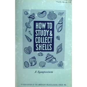   & Collect Shells A Symposium Morris K. Jacobson  Books