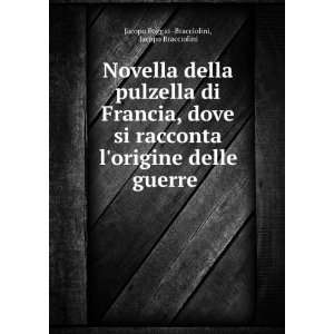   delle guerre . Jacopo Bracciolini Jacopo Poggio  Bracciolini Books