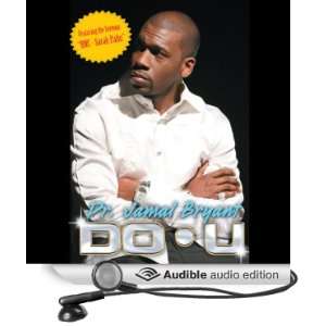   You 4 Part Series (Audible Audio Edition) Pastor Jamal Bryant Books