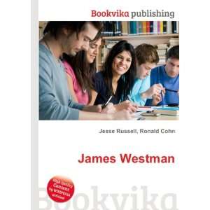  James Westman Ronald Cohn Jesse Russell Books
