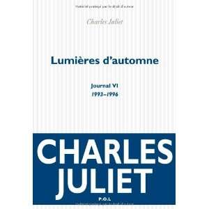  lumieres dautomne journal vi (1993 1996) (9782818002704 