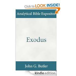 Exodus (Analytical Bible Expositor) John G. Butler  