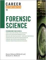 Career Opportunities in Forensic Science, (0816061564), Susan Echaore 
