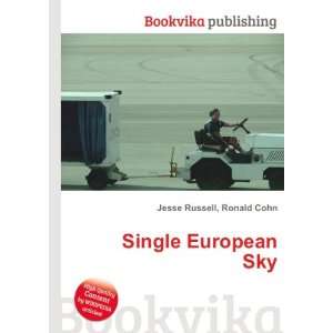  Single European Sky Ronald Cohn Jesse Russell Books