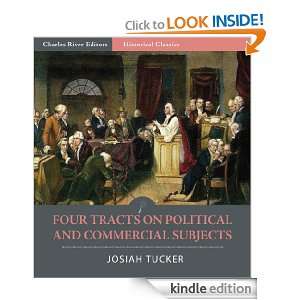 Four Tracts on Political and Commercial Subjects Josiah Tucker 