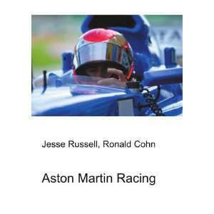  Aston Martin Racing Ronald Cohn Jesse Russell Books
