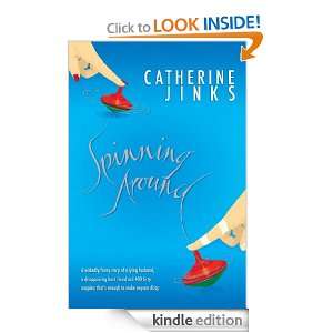 Spinning Around Catherine Jinks  Kindle Store