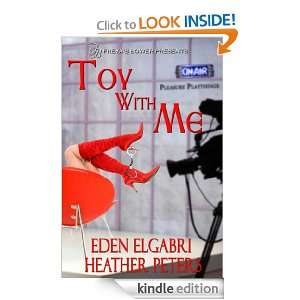 Toy with Me Eden Elgabri  Kindle Store