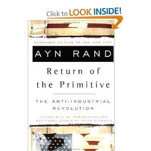    The Anti Industrial Revolution Ayn Rand, Peter Schwartz Books