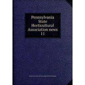   news. 11 State Horticultural Association of Pennsylvania Books