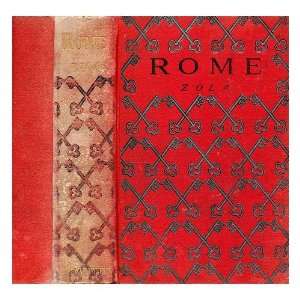  Rome / by Emile Zola ; translated by Ernest Alfred Vizetelly Emile 