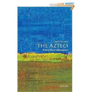  The Aztecs A Very Short Introduction David Carrasco 