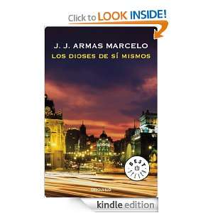 Dioses de sí mismos, Los (Bestseller (debolsillo)) (Spanish Edition 