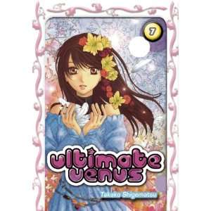 Ultimate Venus Vol. 7 Takako Shigematsu 9781605100579  