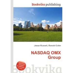  NASDAQ OMX Group Ronald Cohn Jesse Russell Books