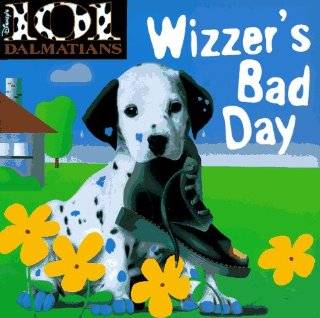 Wizzers Bad Day (Disneys 101 Dalmatians)