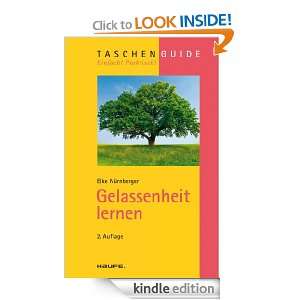 Gelassenheit lernen TaschenGuide (German Edition) Elke Nürnberger 