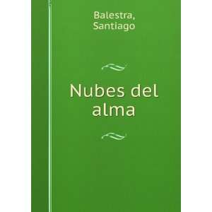  Nubes del alma Santiago Balestra Books