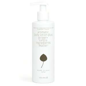 Pure Plant Spa   Aromatic Body Lotion Plus   Ginger and Vanilla   8.5 