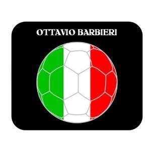  Ottavio Barbieri (Italy) Soccer Mouse Pad 
