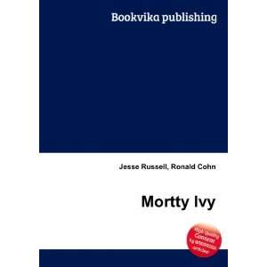  Mortty Ivy Ronald Cohn Jesse Russell Books