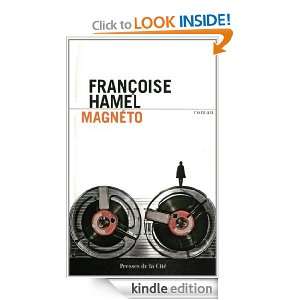 Magnéto (French Edition) Françoise HAMEL  Kindle Store